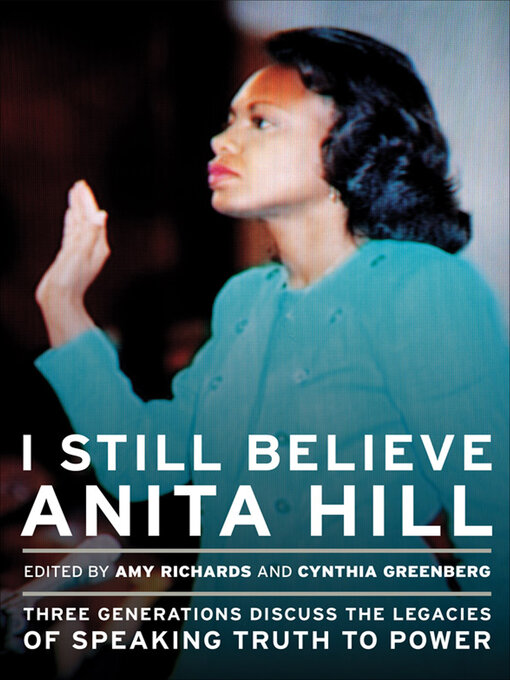 Title details for I Still Believe Anita Hill by Amy Richards - Wait list